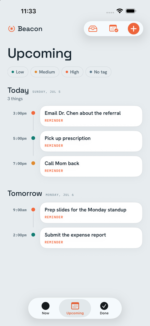 Beacon's Upcoming screen showing today and tomorrow in a calm timeline.