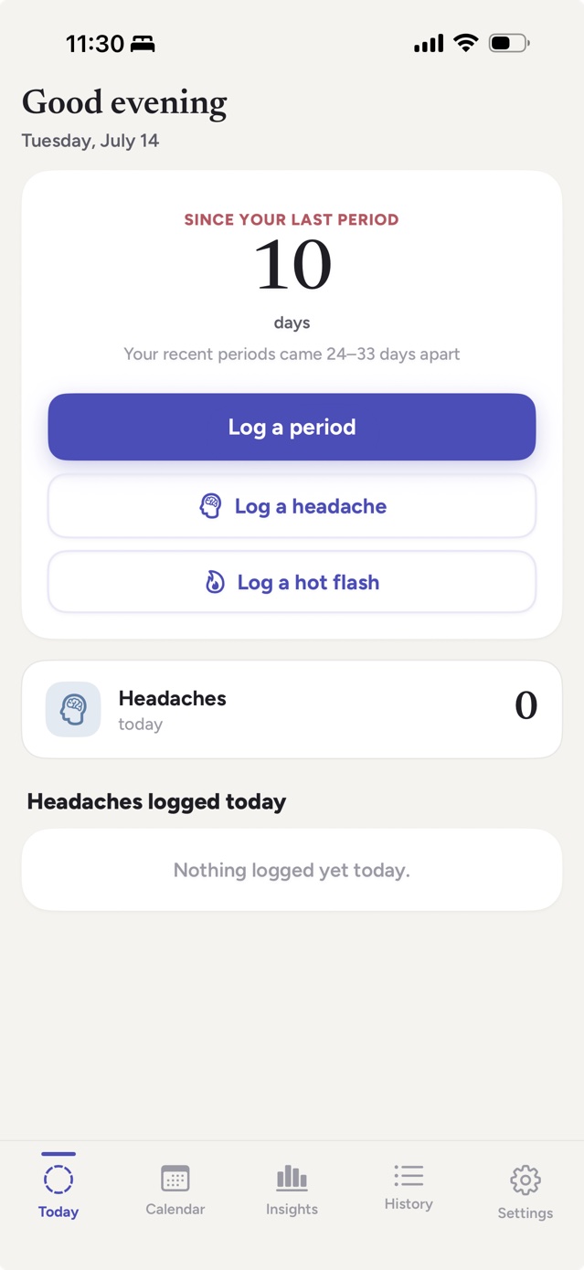 Notice Today screen showing 10 days since your last period and one-tap buttons to log a period, headache, or hot flash